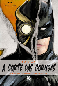 Greg Cox — Batman - A corte das corujas