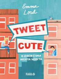 Emma Lord — Tweet cute: O @mor é uma receita secreta