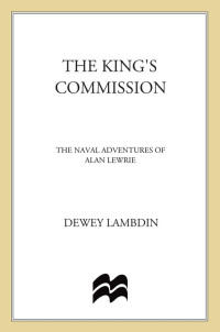 Lambdin, Dewey — [Alan Lewrie 03] • The King's Commission