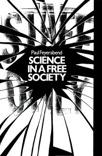 Paul Feyerabend — Science in a Free Society