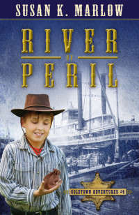 Susan K. Marlow — River of Peril