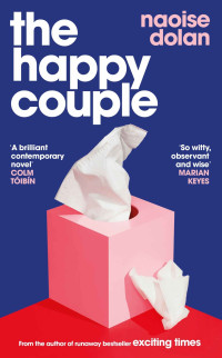 Naoise Dolan — The Happy Couple