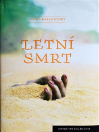 Kallentoft — Letní smrt