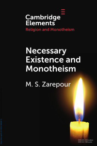 Mohammad Saleh Zarepour — Necessary Existence and Monotheism: An Avicennian Account of the Islamic Conception of Divine Unity