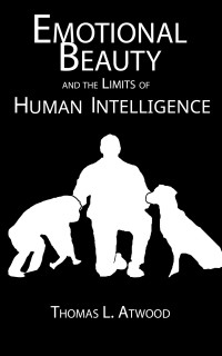 Atwood, Thomas — Emotional Beauty and the Limits of Human Intelligence