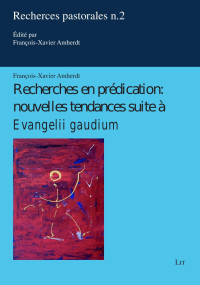 Antoine — Recherches en prdication : nouvelles tendances suite Evangelii gaudium