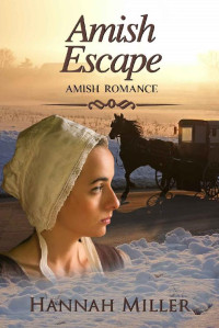 Hannah Miller — Amish Escape