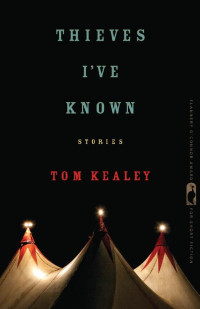Tom Kealey — Thieves I've Known