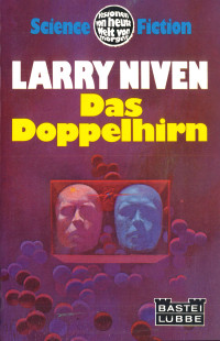 Niven, Larry — [Ringwelt 07] • Das Doppelhirn