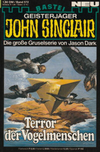 Dark, Jason — [John Sinclair 0572] • Terror der Vogelmenschen