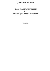 Czarny Jakub — Pan Samochodzik i wyklęci mistrzowie