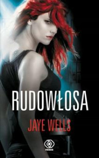 Jaye Wells — Rudowłosa