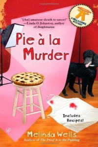 Melinda Wells — Pie a La Murder