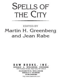 Jean Rabe;Martin H. Greenberg; & Martin H. Greenberg — Spells of the City