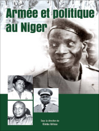 Kimba Idrissa — Armée et politique au Niger