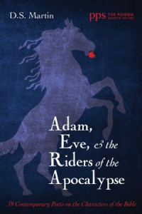 D. S. Martin; — Adam, Eve, and the Riders of the Apocalypse