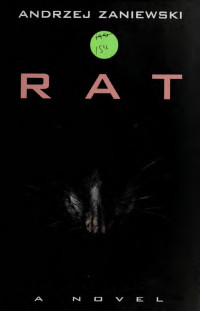 Zaniewski, Andrzej — Rat: A Novel