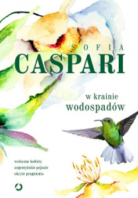 Sofia Caspari — W krainie wodospadów