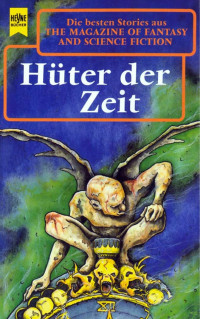 Ronald M. Hahn (Hrsg.) — Hüter der Zeit