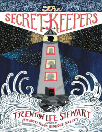 Trenton Lee Stewart & Diana Sudyka — The Secret Keepers