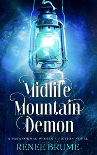 Renee Brume & Jessica Kemery — Midlife Mountain Demon