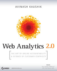 Avinash Kaushik — Web Analytics 2.0