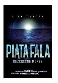 Rick Yancey — Bezkresne morze