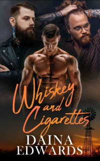 Daina Edwards — Whiskey and Cigarettes