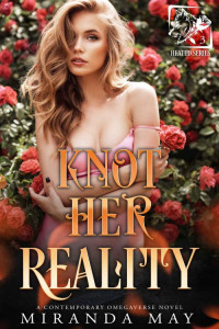 Miranda May — Knot Her Reality (Heated Book 3)