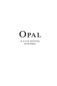 Jennifer L. Armentrout — Opal (A Lux Novel)