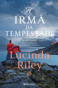 Lucinda Riley — A Irmã da Tempestade