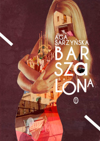 Aga Sarzyńska — Barszalona