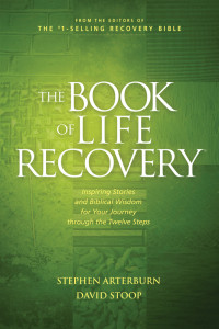 Arterburn, Stephen, Stoop, David A. & David Stoop — The Book of Life Recovery