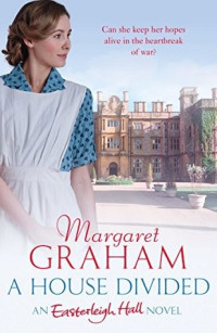 Margaret Graham  — A House Divided