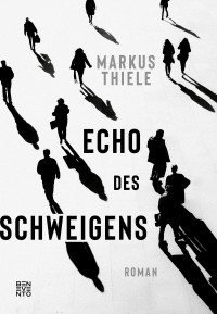 Markus Thiele — Echo des Schweigens