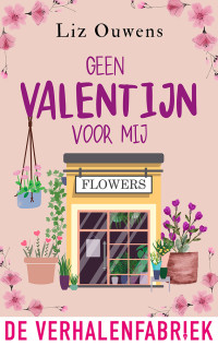 Liz Ouwens — Geen Valentijn voor mij