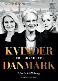 Maria Helleberg — Kvinder der forandrede Danmark