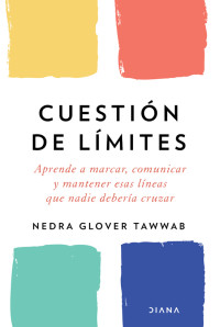 Nedra Glover Tawwab — Cuestión de límites