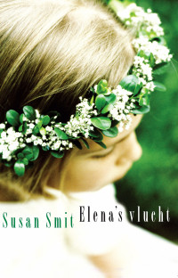 Susan Smit — Elena's vlucht