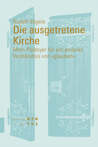 Rudolf Vögele — Die ausgetretene Kirche