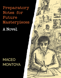 Maceo Montoya — Preparatory Notes for Future Masterpieces