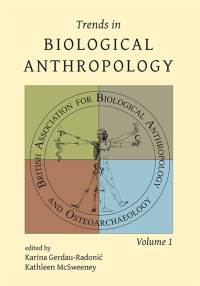 Karina Gerdau-Radoni;Kathleen McSweeney; — Trends in Biological Anthropology 1