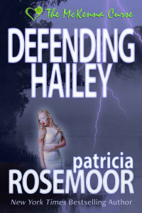 Patricia Rosemoor [Rosemoor, Patricia] — Defending Hailey