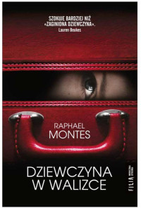 Raphael Montes — Dziewczyna w walizce