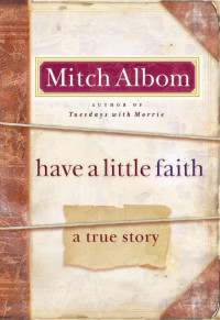 Mitch Albom — Have a Little Faith