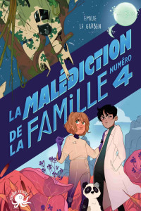 Emilie Le Garben — La Malédiction de la famille n°4