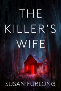 Susan Furlong — The Killer's Wife