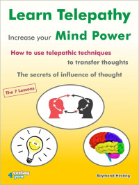 Raymond Hesting — Learn Telepathy Increase your Thought Power