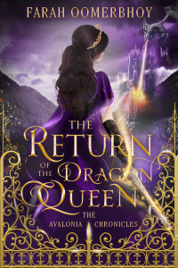 Farah Oomerbhoy [Oomerbhoy, Farah] — The Return of the Dragon Queen