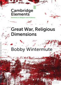 Bobby Wintermute — Great War, Religious Dimensions